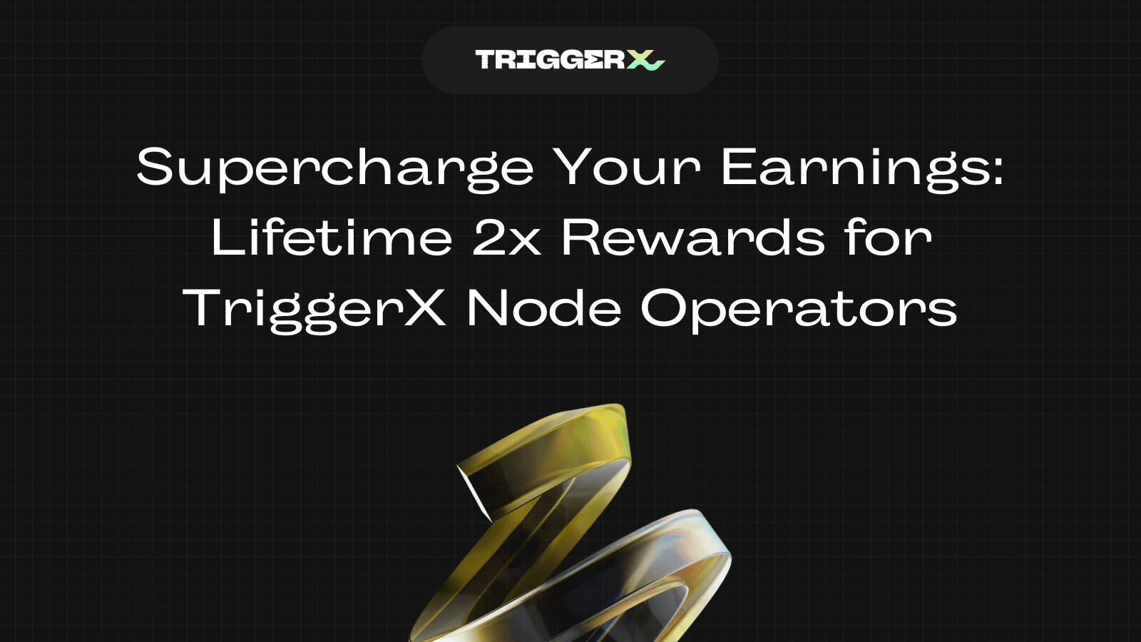 Supercharge Your Earnings: Lifetime 2x Rewards for TriggerX Node Operators