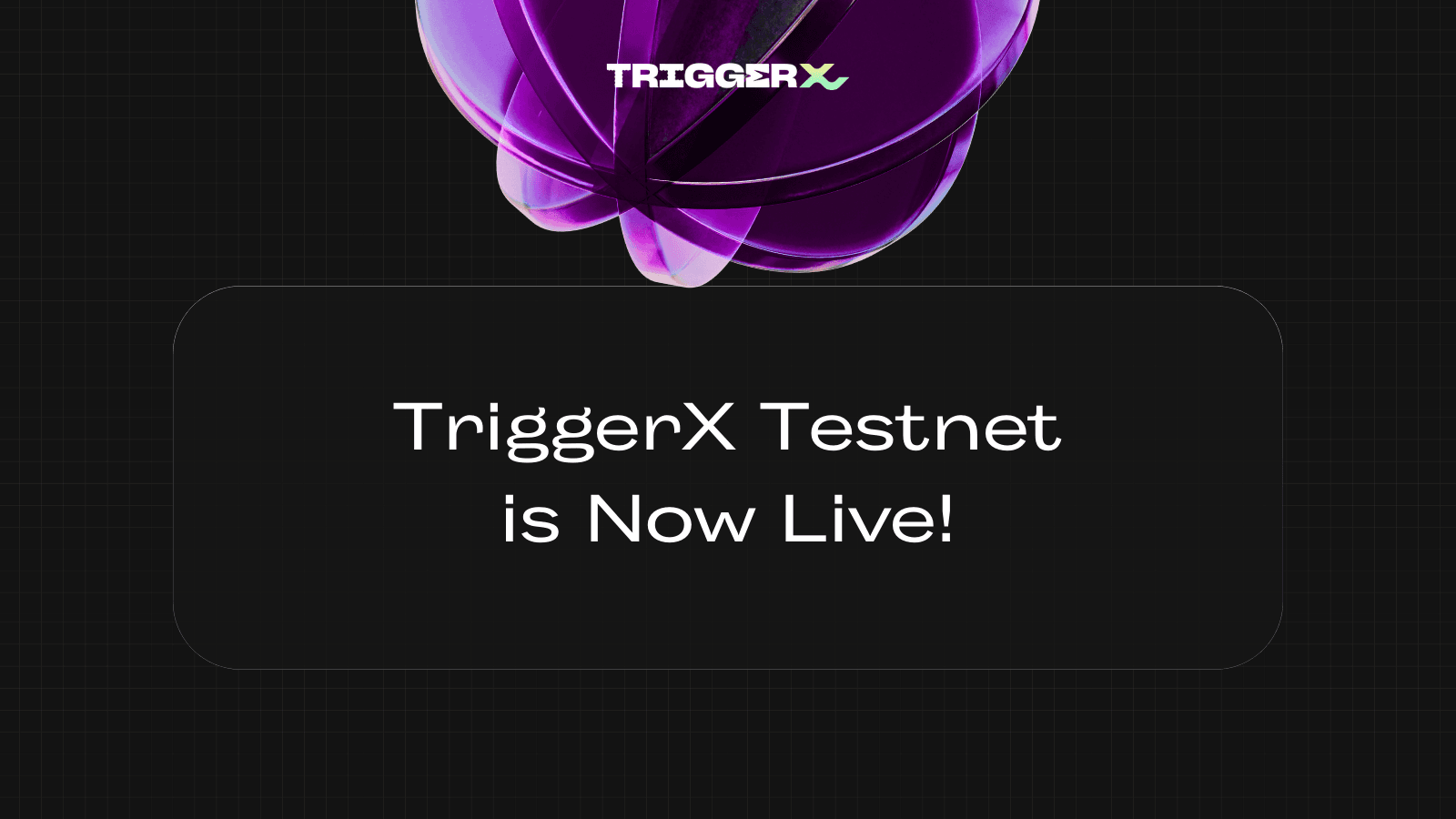 TriggerX Testnet is Now Live!